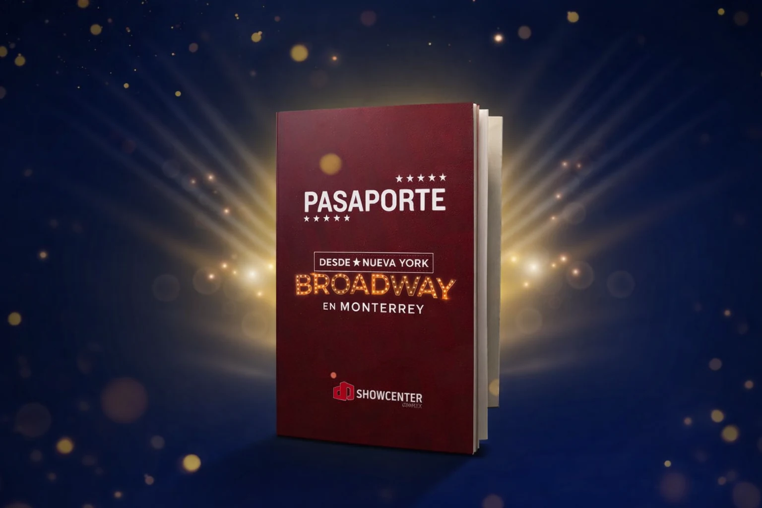 Pasaporte Broadway Season Pass Monterrey 26-27